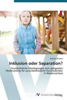 Inklusion Oder Separation? 3639725808 Book Cover