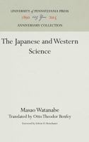 The Japanese and Western Science 0812282523 Book Cover