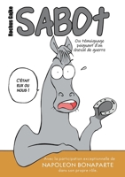 Sabot: ou témoignage poignant d'un cheval de guerre 2322412341 Book Cover