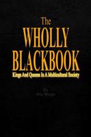 The WHOLLY BLACKBOOK 1532311397 Book Cover