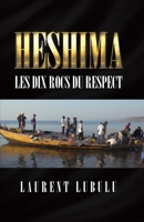 HESHIMA Les Dix Rocs du Respect B0B9WFBDWF Book Cover