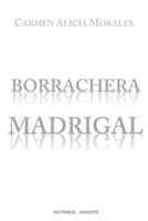 Borrachera Madrigal: Diario Poetico 1475141939 Book Cover