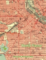 Weekly Planner: Minneapolis, Minnesota (1952): Vintage Topo Map Cover 1656862581 Book Cover