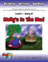 Level 1 Story 8-Molly's in the Mud: I Will Help Keep Track of Younger Brothers and Sisters 1524574740 Book Cover