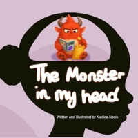 The Monster in My Head B0H1RTLB2R Book Cover