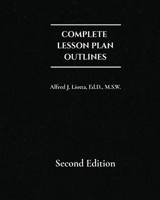 Complete Lesson Plan Outlines 1964928737 Book Cover