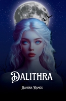 Dalithra (Spanish Edition) B0F7K8PTHC Book Cover