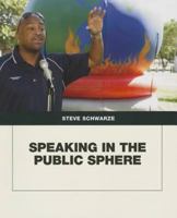 Speaking in the Public Sphere 0134056795 Book Cover