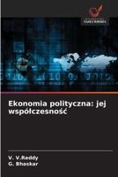Ekonomia polityczna: jej wspólczesnośc 3639878817 Book Cover