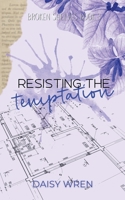 Resisting the Temptation (Broken Shelves) B0F635DVJF Book Cover