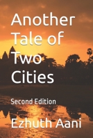 Another Tale of Two Cities: Second Edition 099850503X Book Cover