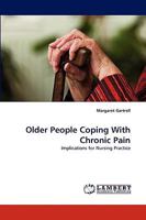 Older People Coping With Chronic Pain: Implications for Nursing Practice 3838338960 Book Cover