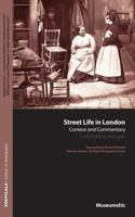 Street Life in London: Context and Commentary 1910144029 Book Cover