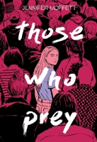 Those Who Prey 1534450971 Book Cover