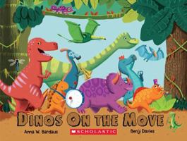 Dinos on the Move 054547907X Book Cover