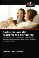 Soddisfazione del rapporto tra coinquilini: Tipi di personalità e orientamento affettivo come determinanti tra i laureandi della Obafemi Awolowo Univerisity, Ile-Ife. 6204087800 Book Cover