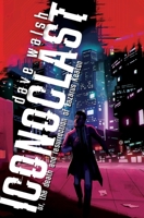 Iconoclast B0DWYXCXYN Book Cover