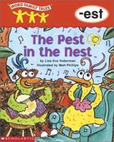 Word Family Tales -Est: Pest in the Nest, The 0439262496 Book Cover