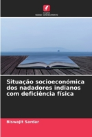 Situação socioeconómica dos nadadores indianos com deficiência física (Portuguese Edition) 6630290216 Book Cover
