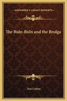 The Buln-Buln And The Brolga 1162689994 Book Cover