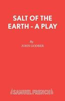 Salt of the Earth (Acting Edition) 0573016895 Book Cover