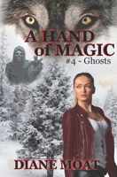 Hand of Magic: #4 - Ghosts 1660751179 Book Cover