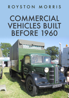 Commercial Vehicles Built Before 1960 139810504X Book Cover