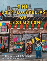 The Lost Umbrellas of Lexington 1636801072 Book Cover