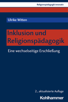 Inklusion Und Religionspadagogik: Eine Wechselseitige Erschliessung 317041979X Book Cover