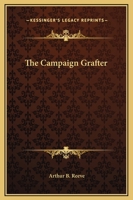 The Campaign Grafter 1162690194 Book Cover