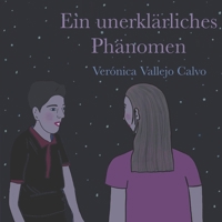 Ein unerklärliches Phänomen (German Edition) B0FCL1QJCS Book Cover