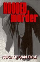 Hooded Murder 1562801341 Book Cover