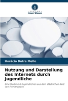 Nutzung und Darstellung des Internets durch Jugendliche 6207294122 Book Cover