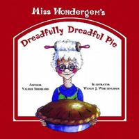 Miss Wondergem's Dreadfully Dreadful Pie 1897174810 Book Cover