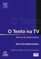 O Texto na TV. Manual de Telejornalismo 8535220291 Book Cover