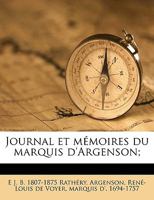 Journal et mémoires du marquis d'Argenson; Volume 117 1149461829 Book Cover