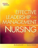 Effective Leadership and Management (7th Edition) (Effective Leadership & Management in Nursing (Sull) 0131780948 Book Cover