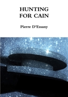 Hunting for cain 0244138850 Book Cover