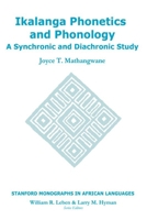 Ikalanga Phonetics and Phonology: A Synchronic and Diachronic Study 1575861631 Book Cover