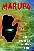 Marupa: The Legend of the Black Pearl 1403319448 Book Cover
