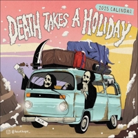 Death Takes a Holiday 2025 Wall Calendar 1524889350 Book Cover