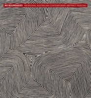 No Boundaries: Aboriginal Australian Contemporary Abstract Painting 3791354493 Book Cover