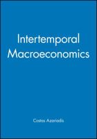 Intertemporal Macroeconomics 1557863660 Book Cover