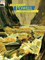 John Wesley Powell: Voyage of Discovery (Story Behind the Scenery) (Story Behind the Scenery) 0887140599 Book Cover