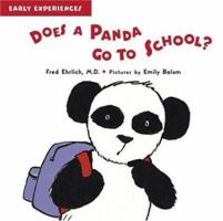 Does a Panda Go to School? (Early Experiences) 1593540175 Book Cover