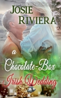 A Chocolate-Box Irish Wedding 1951951239 Book Cover