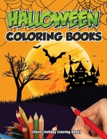 Halloween Coloring Books (Dover Holiday Colorning Book): Halloween Coloring Books For Kids, 13 Character Halloween Color 1976472075 Book Cover