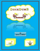 DuckDumB 0557872367 Book Cover