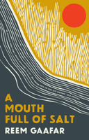 A Mouth Full of Salt 086356772X Book Cover