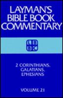 2 Corinthians, Galatians, Ephesians (Laymans Bible Book Commentary) 0805411917 Book Cover